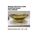 Load image into Gallery viewer, Brass Tub Style Basin Slanting Base Full Brass
